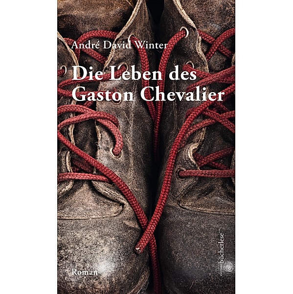 Die Leben des Gaston Chevalier, André David Winter