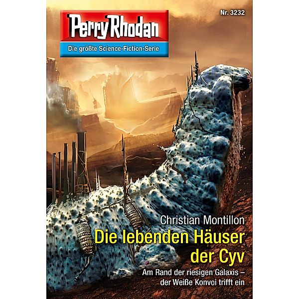 Die lebenden Häuser der Cyv / Perry Rhodan-Zyklus Fragmente Bd.3232, Christian Montillon