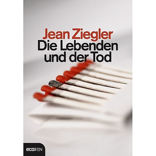 Die Lebenden und der Tod, Jean Ziegler