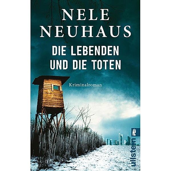 Die Lebenden und die Toten / Oliver von Bodenstein Bd.7, Nele Neuhaus