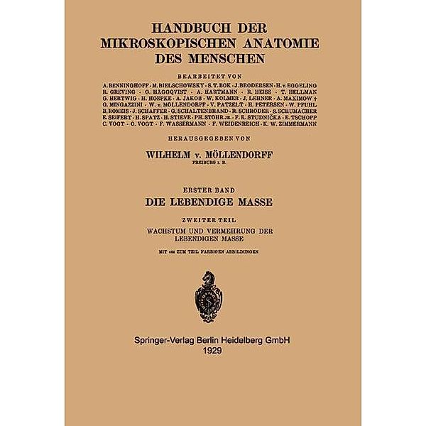 Die Lebendige Masse / Handbuch der mikroskopischen Anatomie des Menschen Handbook of Mikroscopic Anatomy Bd.1 / 2, F. Wassermann