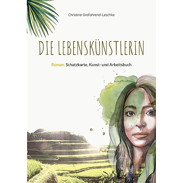 Die Lebenskünstlerin, Christine Grafahrend-Leschke