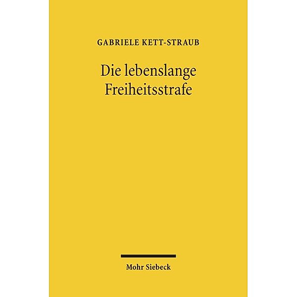 Die lebenslange Freiheitsstrafe, Gabriele Kett-Straub