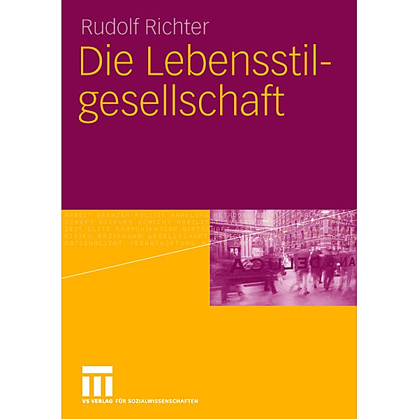 Die Lebensstilgesellschaft, Rudolf Richter