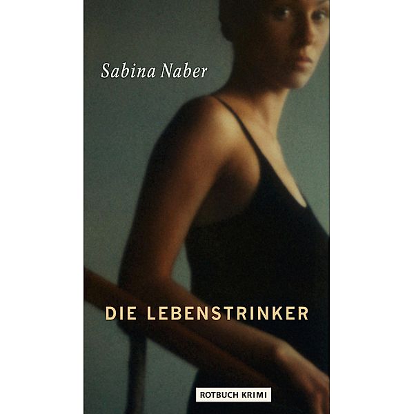 Die Lebenstrinker, Sabina Naber