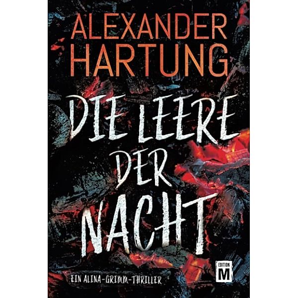 Die Leere der Nacht, Alexander Hartung