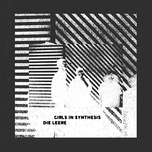 Die Leere (Ep), Girls In Synthesis