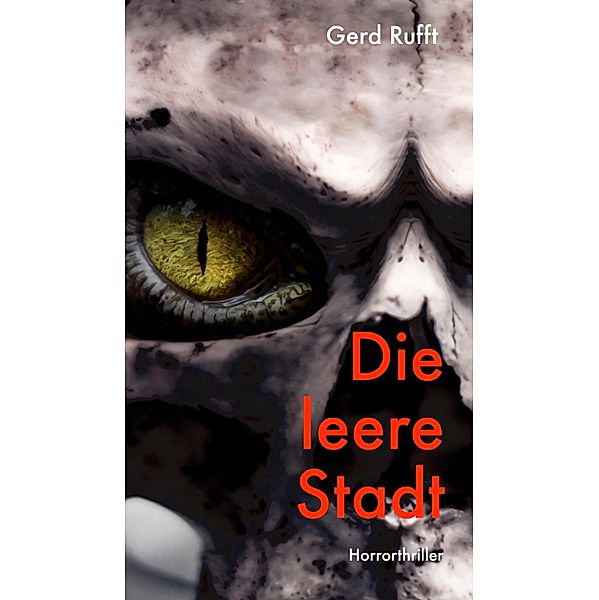 Die leere Stadt, Gerd Rufft