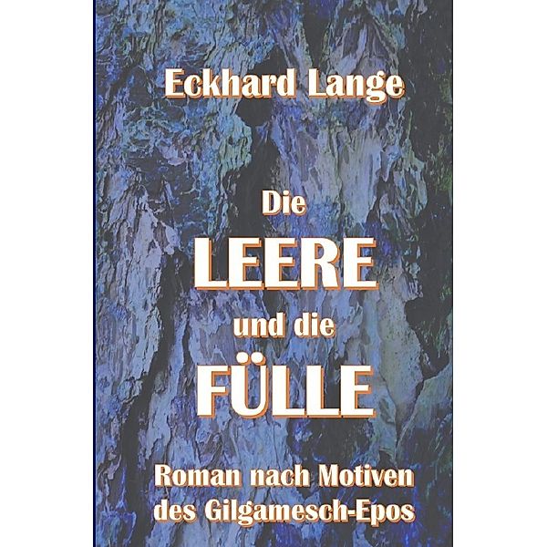 Die Leere und die Fülle, Eckhard Lange