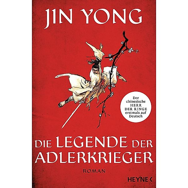 Die Legende der Adlerkrieger / Adlerkrieger Bd.1, Jin Yong