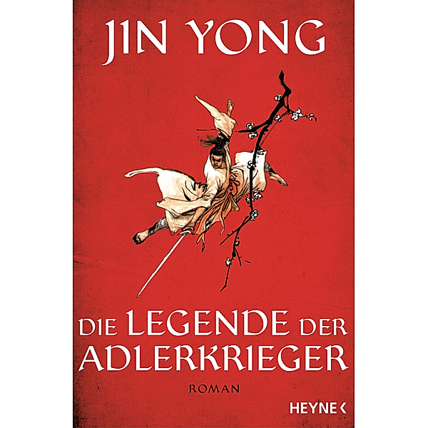 Die Legende der Adlerkrieger / Adlerkrieger Bd.1, Jin Yong