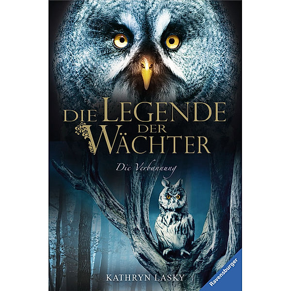 Die Legende der Wächter Band 14: Die Verbannung, Kathryn Lasky