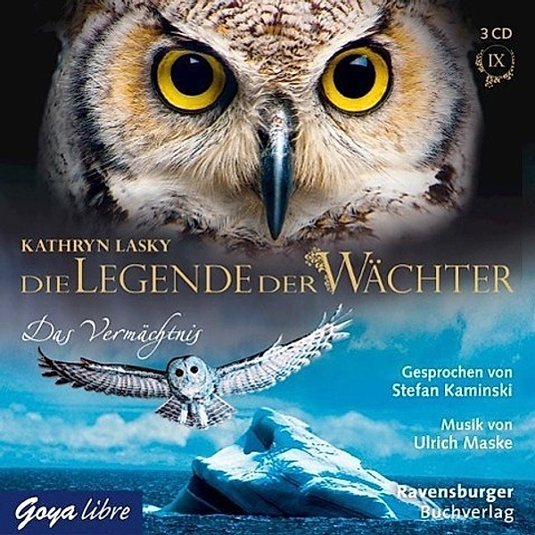 Die Legende der Wächter Band 9: Das Vermächtnis (3 Audio-CDs), Kathryn Lasky