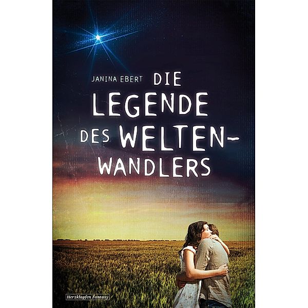 Die Legende des Weltenwandlers, Janina Ebert