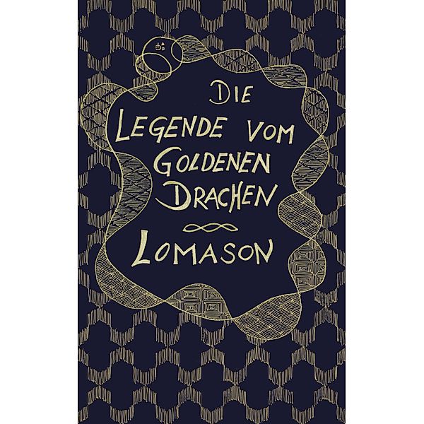 Die Legende vom goldenen Drachen, Lomason
