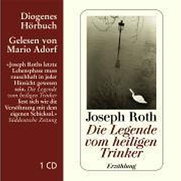 Die Legende vom heiligen Trinker, 1 Audio-CD, Joseph Roth