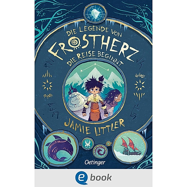 Die Legende von Frostherz 1. Die Reise beginnt / Die Legende von Frostherz Bd.1, Jamie Littler
