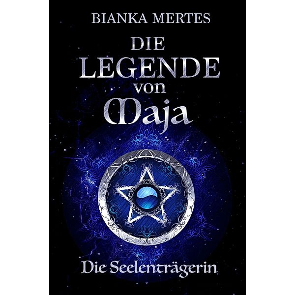 Die Legende von Maja, Bianka Mertes
