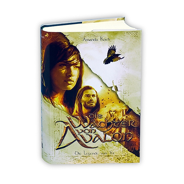 Die Legende von Ýr / Die Wächter von Avalon Bd.3, Amanda Koch