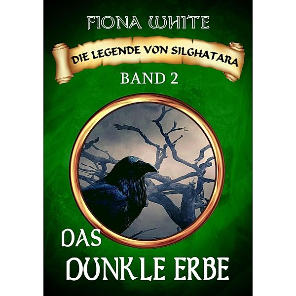 Die Legende von Silghatara, Fiona White