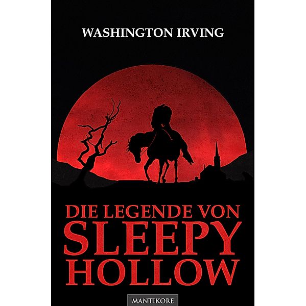 Die Legende von Sleepy Hollow, Washington Irving