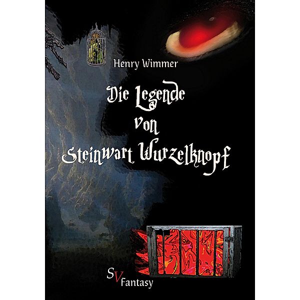 Die Legende von Steinwart Wurzelknopf, Henry Wimmer