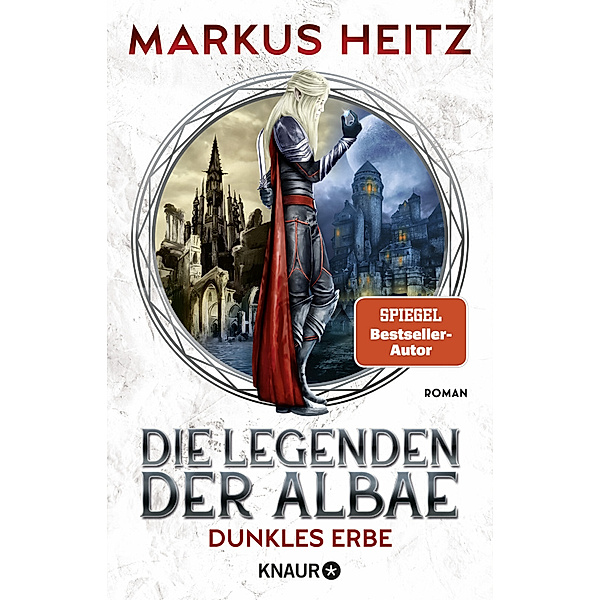 Die Legenden der Albae - Dunkles Erbe, Markus Heitz