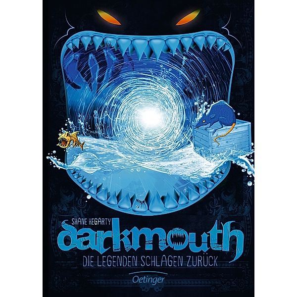 Die Legenden schlagen zurück / Darkmouth Bd.3, Shane Hegarty