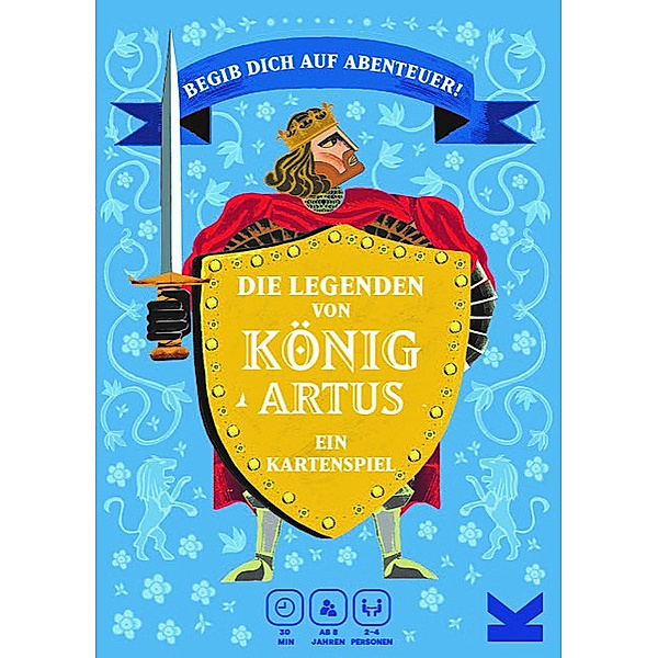 Laurence King Verlag GmbH Die Legenden von König Artus, Tony Johns, Natalie Rigby