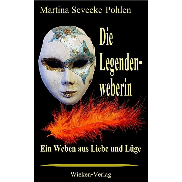 Die Legendenweberin, Martina Sevecke-Pohlen
