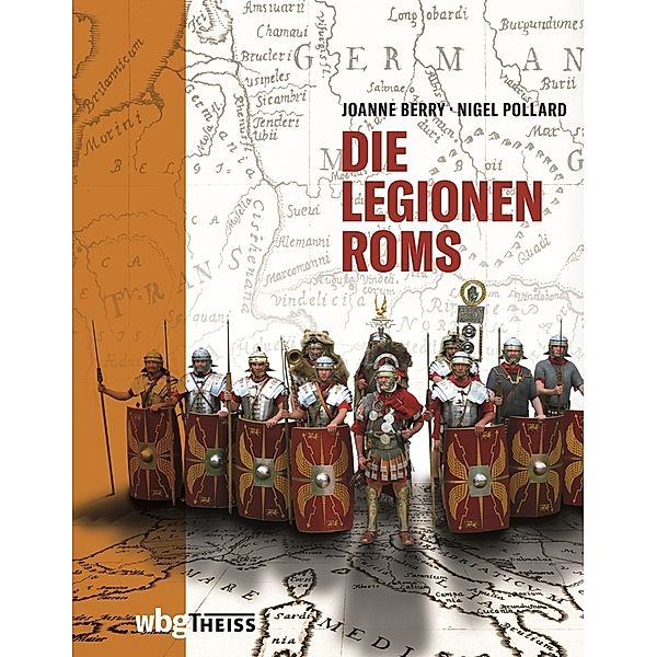 Die Legionen Roms, Nigel Pollard, Joanne Berry