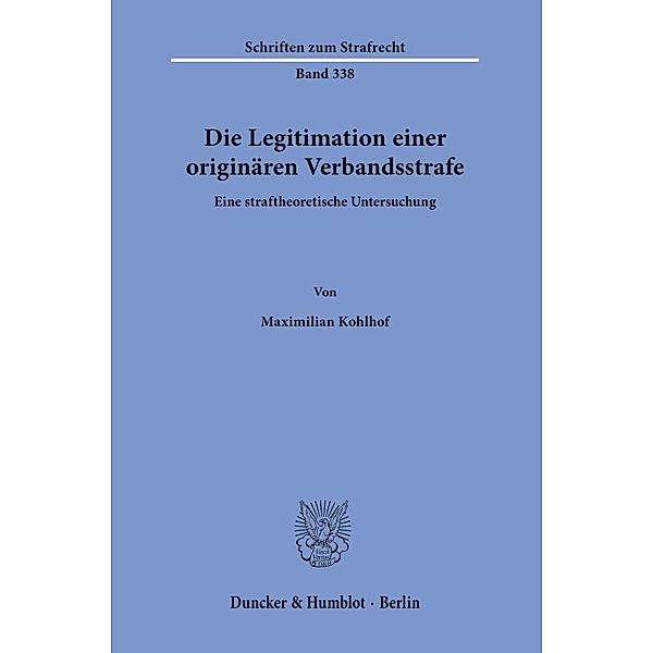 Die Legitimation einer originären Verbandsstrafe., Maximilian Kohlhof