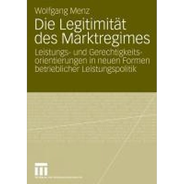 Die Legitimität des Marktregimes, Wolfgang Menz