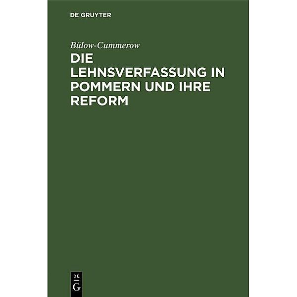 Die Lehnsverfassung in Pommern und ihre Reform, Bülow-Cummerow