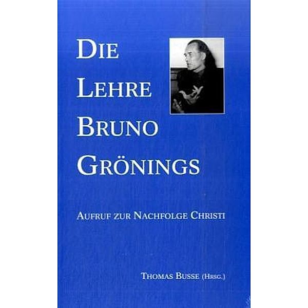 Die Lehre Bruno Grönings