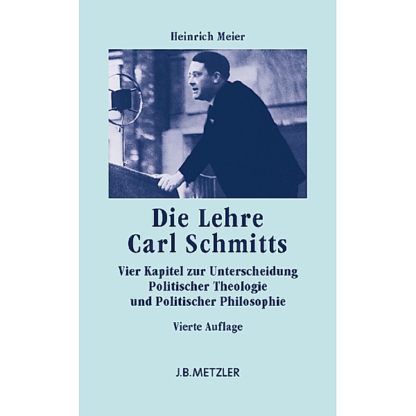Die Lehre Carl Schmitts, Heinrich Meier