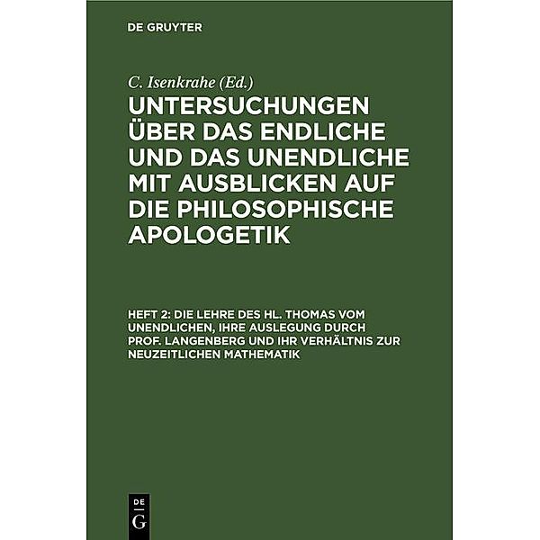 Die Lehre des hl. Thomas vom Unendlichen, ihre Auslegung durch Prof. Langenberg und ihr Verhältnis zur neuzeitlichen Mathematik