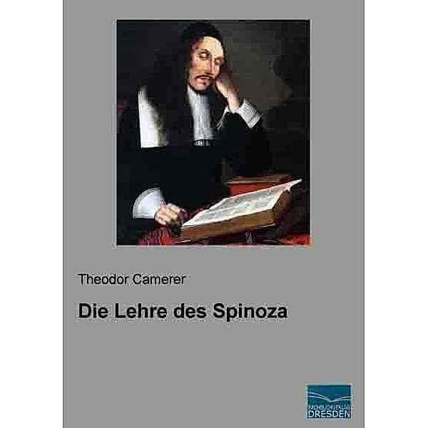 Die Lehre des Spinoza, Theodor Camerer