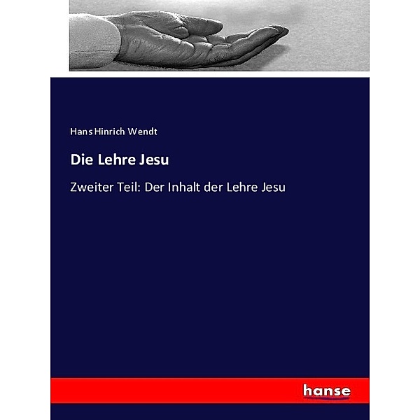 Die Lehre Jesu, Hans Hinrich Wendt