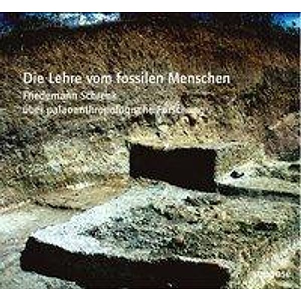 Die Lehre vom fossilen Menschen, 2 Audio-CDs, Friedemann Schrenk