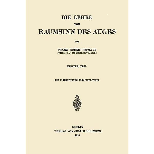 Die Lehre vom Raumsinn des Auges, Franz Bruno Hofmann