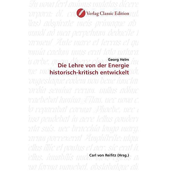 Die Lehre von der Energie historisch-kritisch entwickelt, Georg Helm