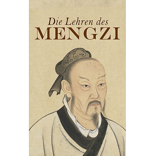Die Lehren des Mengzi, Mengzi