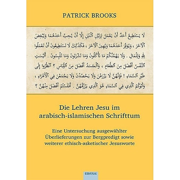 Die Lehren Jesu im arabisch-islamischen Schrifttum, Patrick Brooks