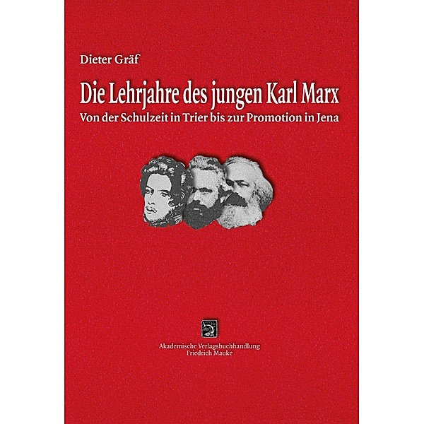 Die Lehrjahre des jungen Karl Marx, Dieter Gräf