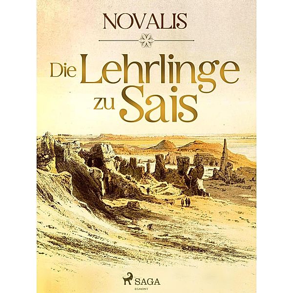 Die Lehrlinge zu Sais, Novalis