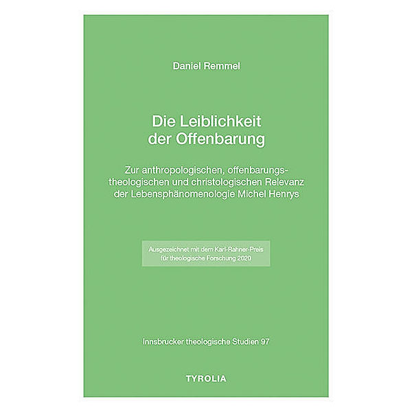 Die Leiblichkeit der Offenbarung, Daniel Remmel