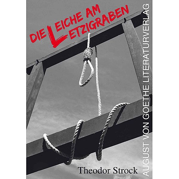 Die Leiche am Letzigraben, Theodor Strock