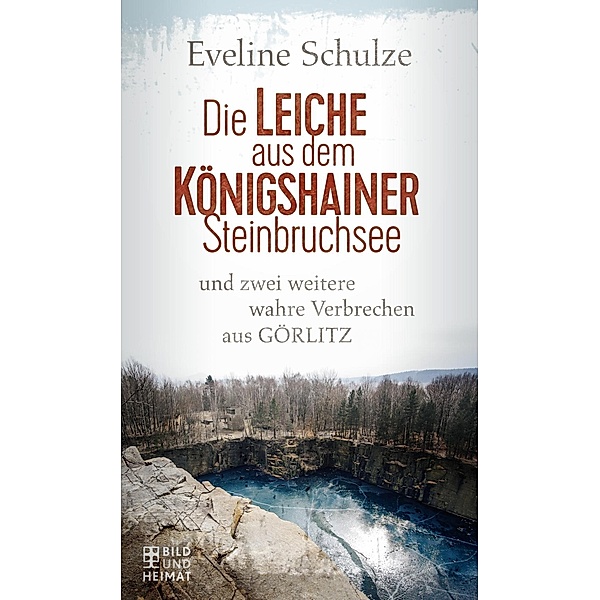 Die Leiche aus dem Königshainer Steinbruchsee, Eveline Schulze