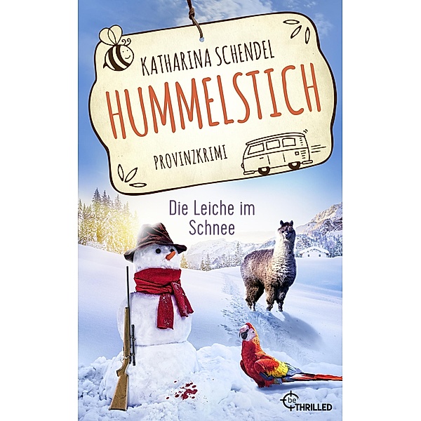 Die Leiche im Schnee / Hummelstich Bd.8, Katharina Schendel